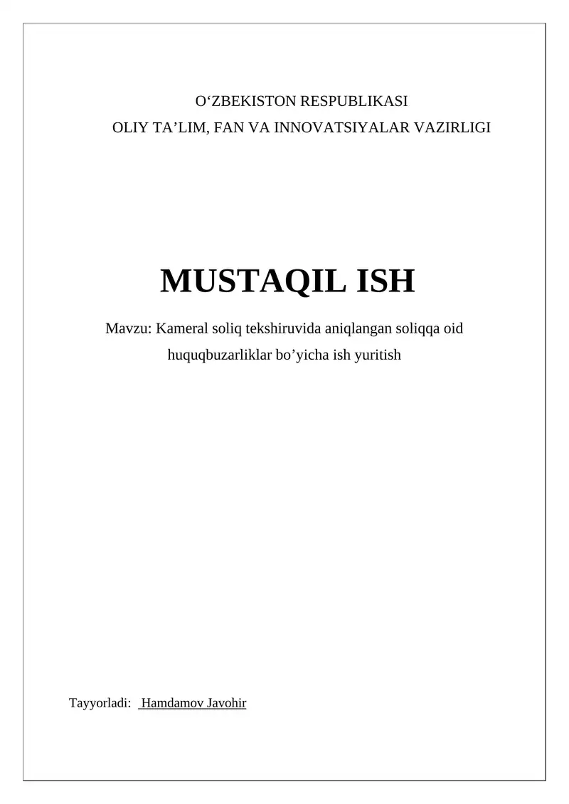 Kameral soliq tekshiruvida aniqlangan soliqqa oid huquqbuzarliklar bo’yicha ish yuritish