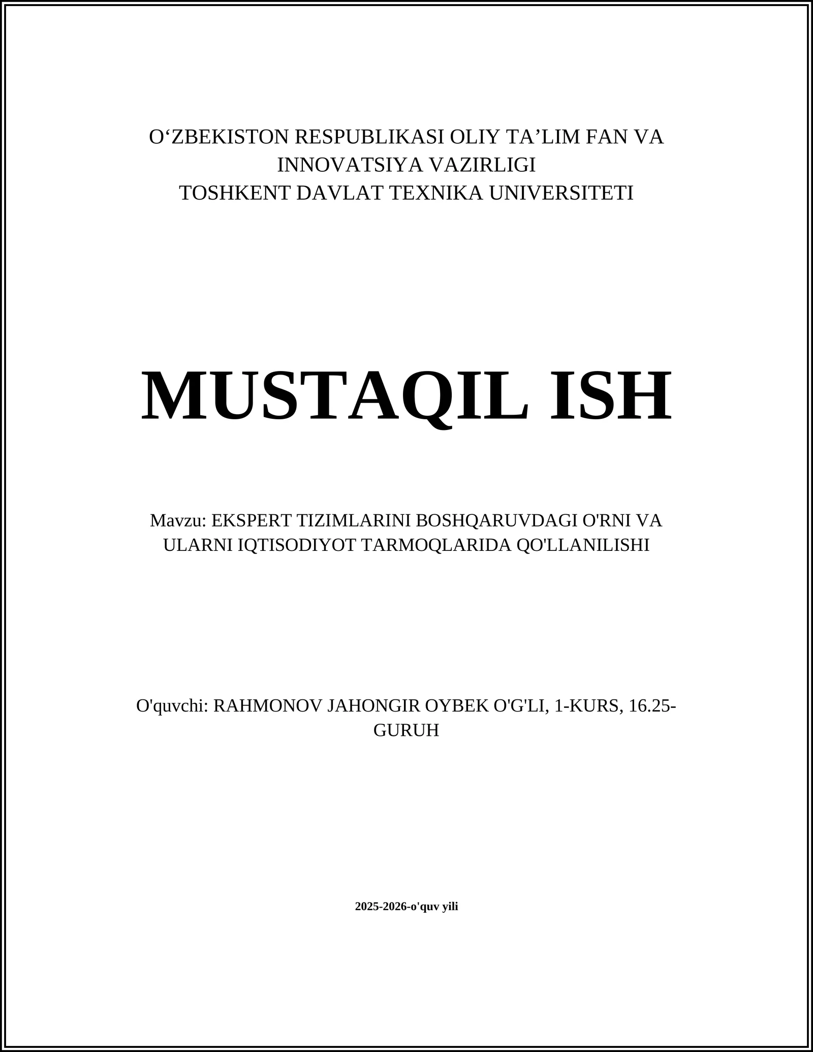 EKSPERT TIZIMLARINI BOSHQARUVDAGI O'RNI VA ULARNI IQTISODIYOT TARMOQLARIDA QO'LLANILISHI