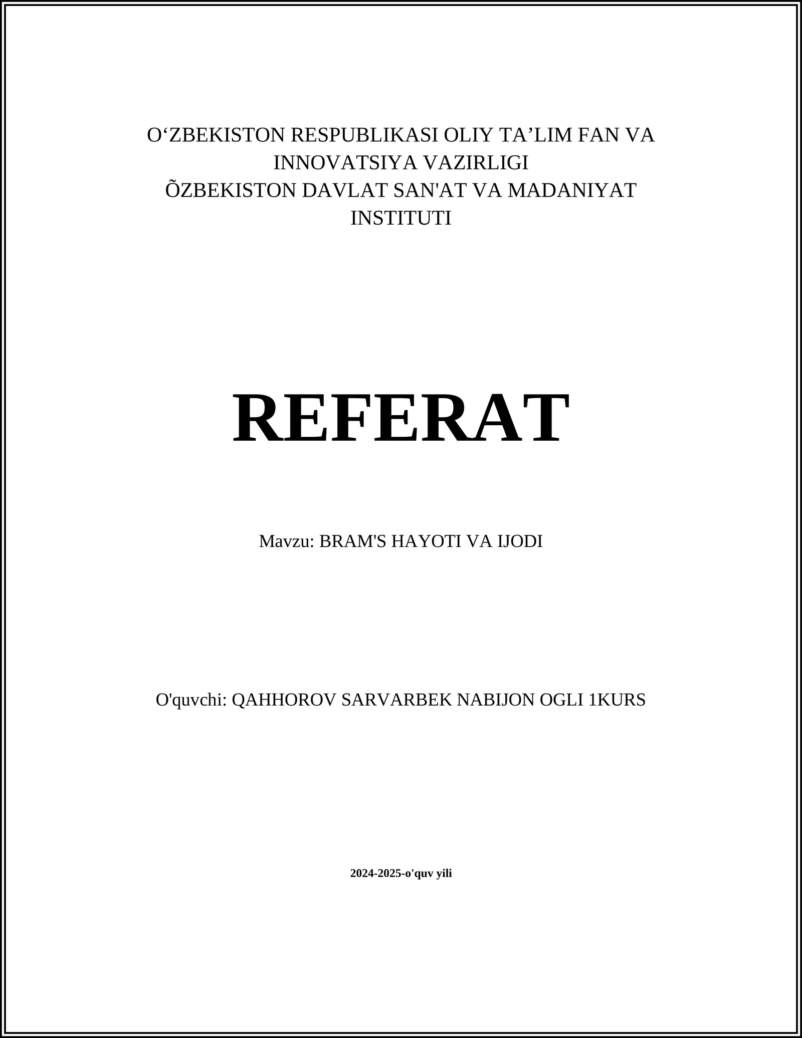 BRAM'S HAYOTI VA IJODI