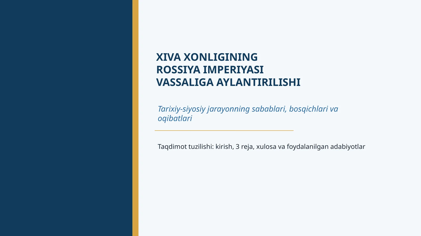 XIVA XONLIGINING ROSSIYA IMPERIYASI VASSALIGA AYLANTIRILISHI