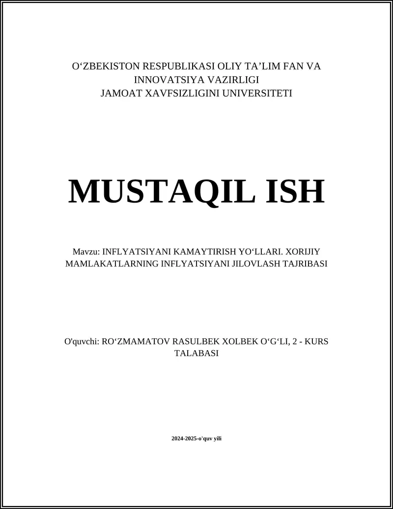 INFLYATSIYANI KAMAYTIRISH YOʻLLARI. XORIJIY MAMLAKATLARNING INFLYATSIYANI JILOVLASH TAJRIBASI