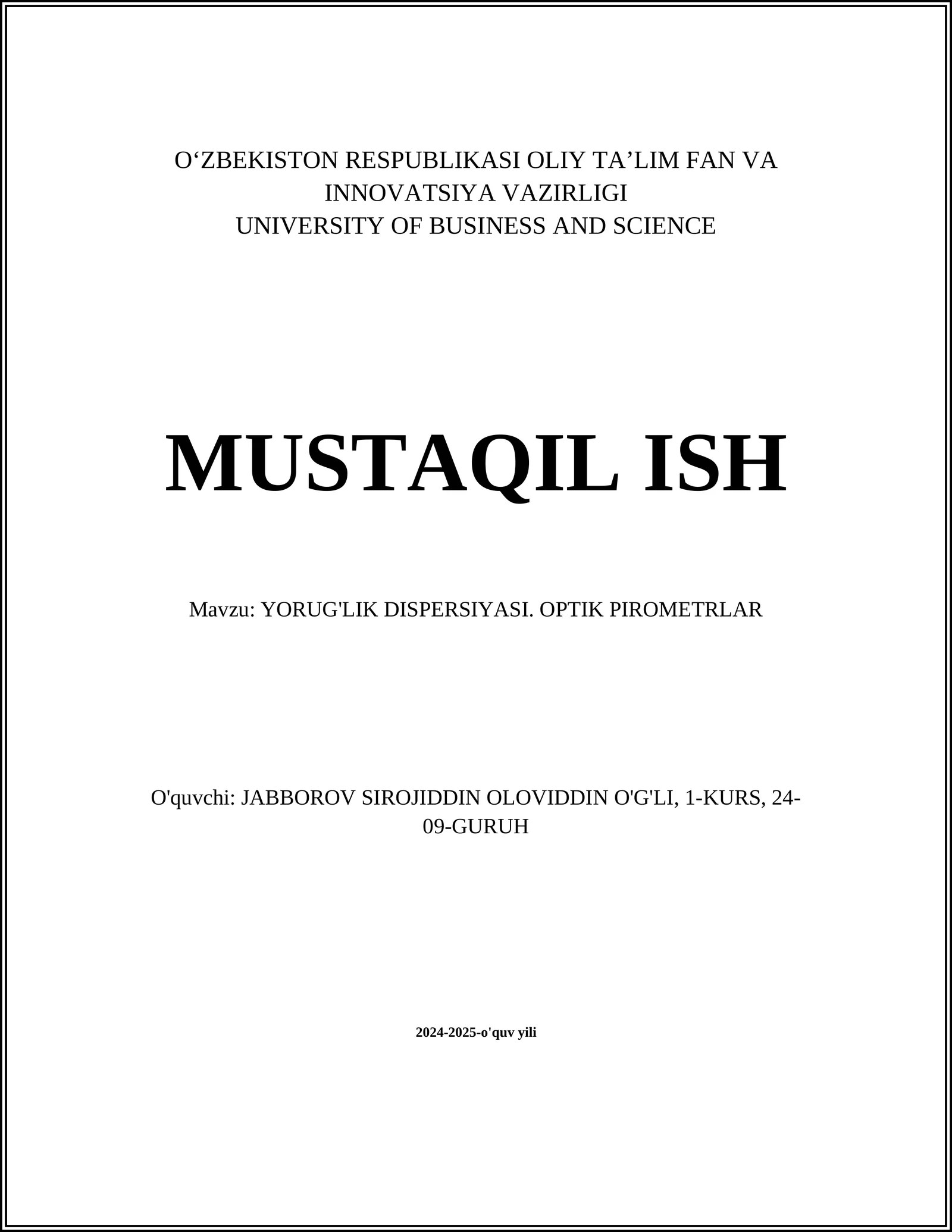 Yorug'lik Dispersiyasi. Optik Pirometrlar