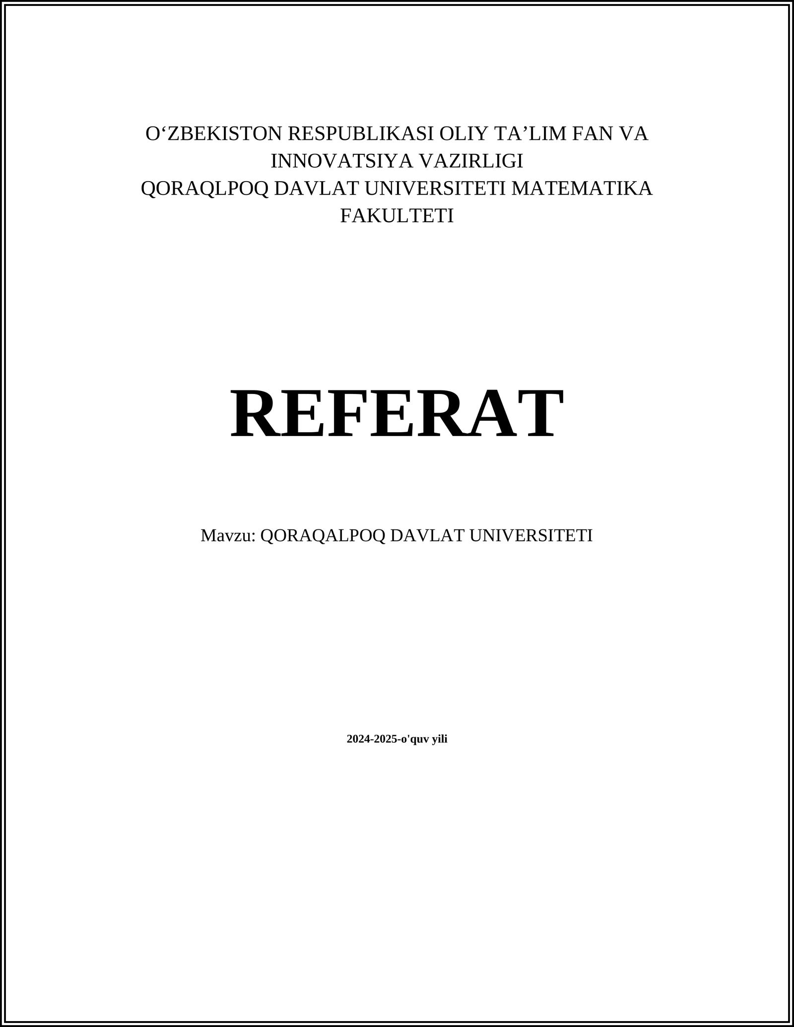 REFERAT Mavzu: QORAQALPOQ DAVLAT UNIVERSITETI