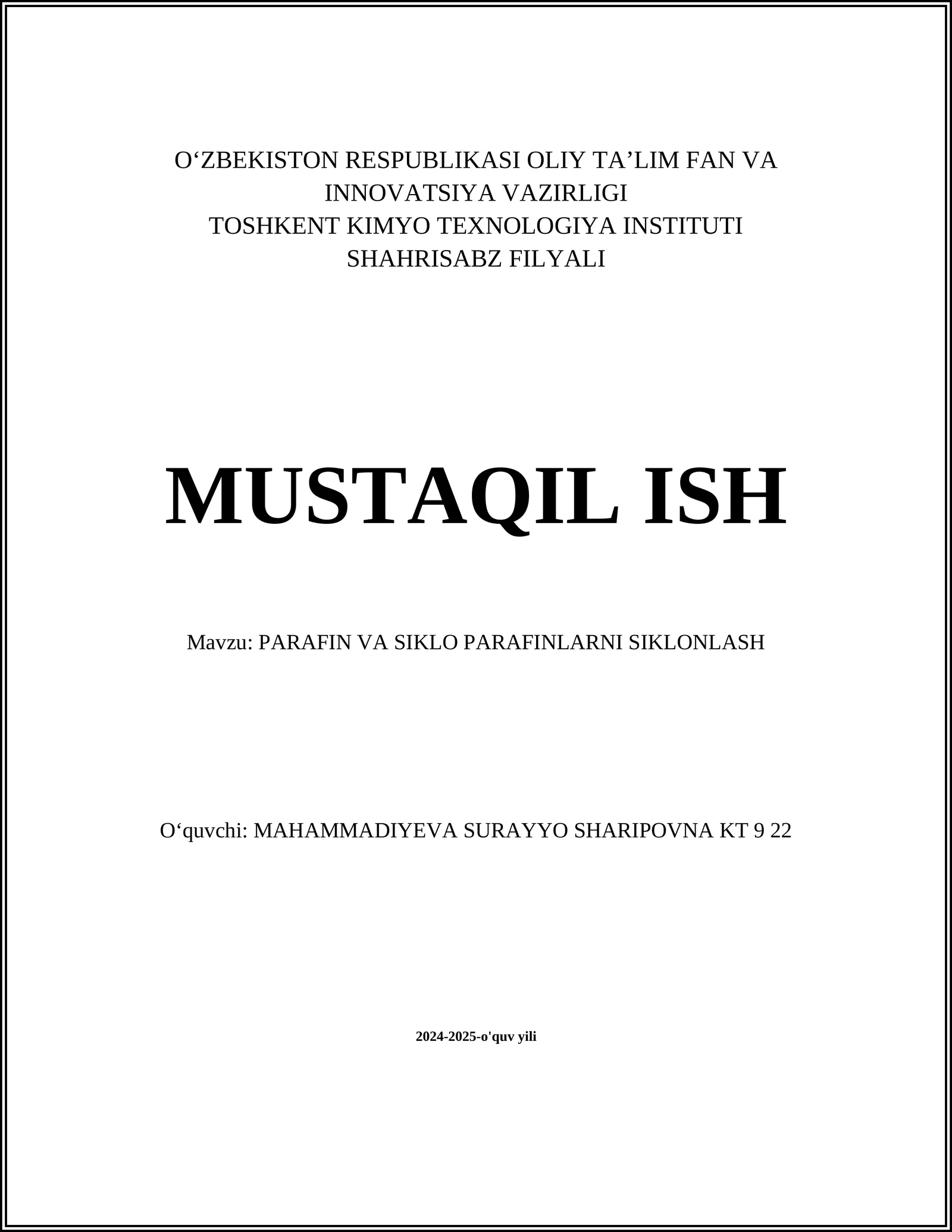 PARAFIN VA SIKLO PARAFINLARNI SIKLONLASH