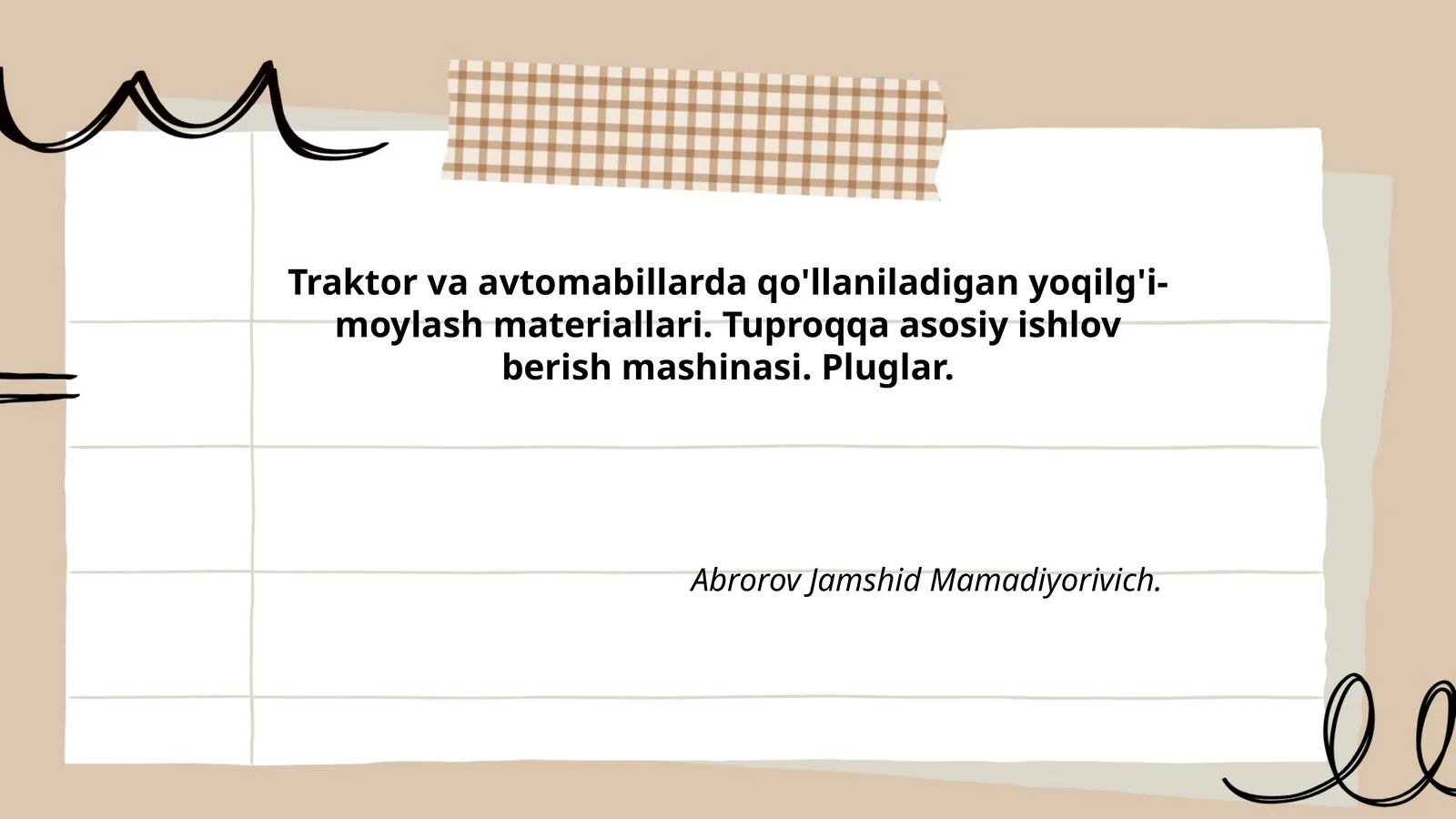 Traktor va avtomabillarda qo'llaniladigan yoqilg'i-moylash materiallari