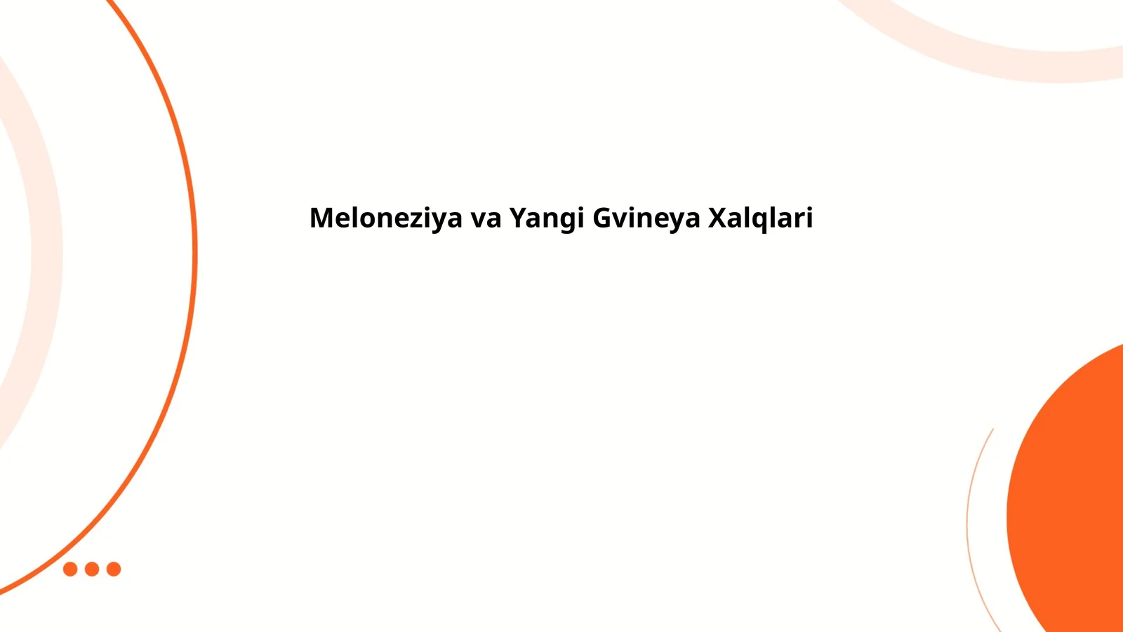 Meloneziya va Yangi Gvineya Xalqlari