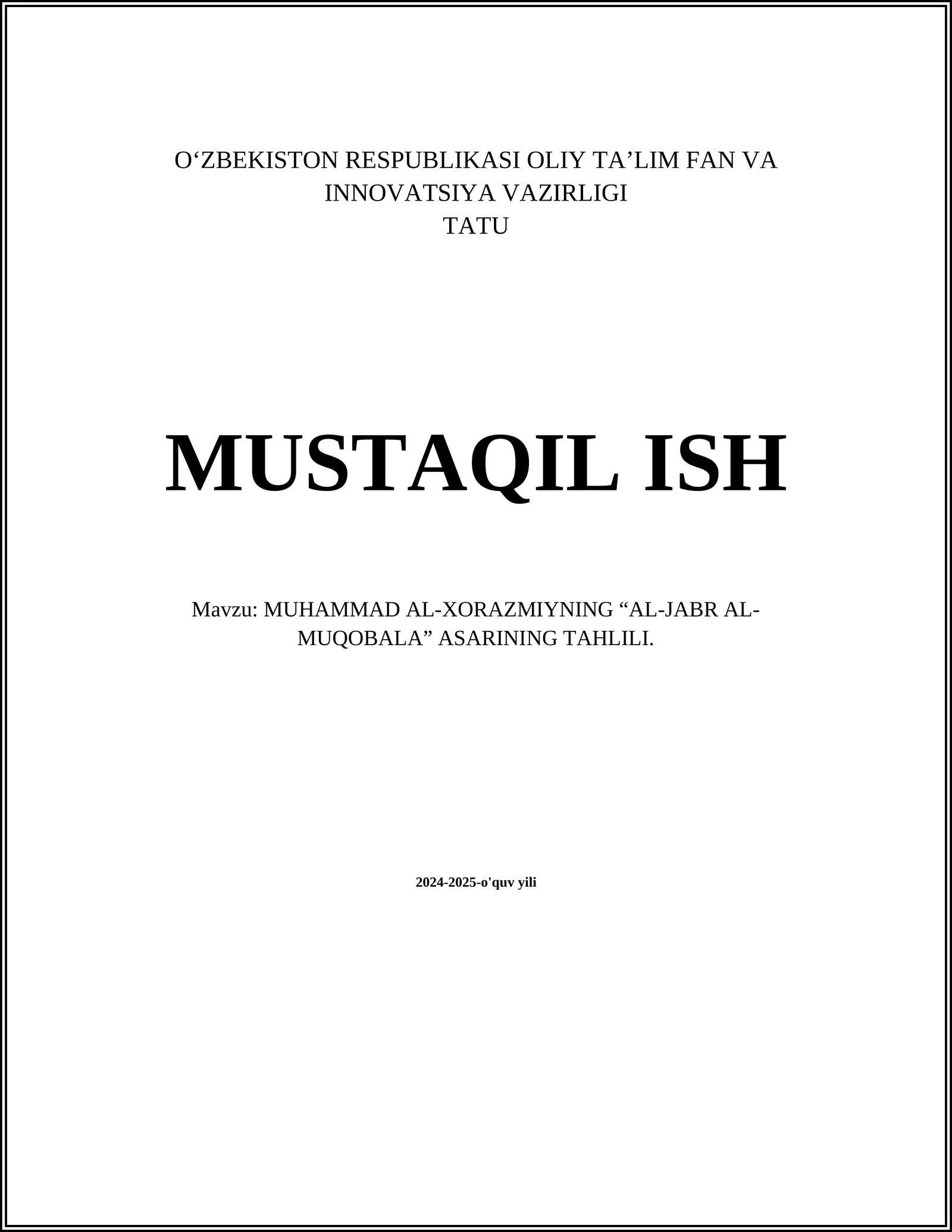 MUHAMMAD AL-XORAZMIYNING “AL-JABR AL-MUQOBALA” ASARINING TAHLILI