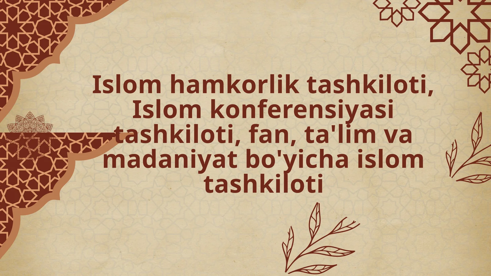 Islom hamkorlik tashkiloti, Islom konferensiyasi tashkiloti, fan, ta'lim va madaniyat bo'yicha islom tashkiloti