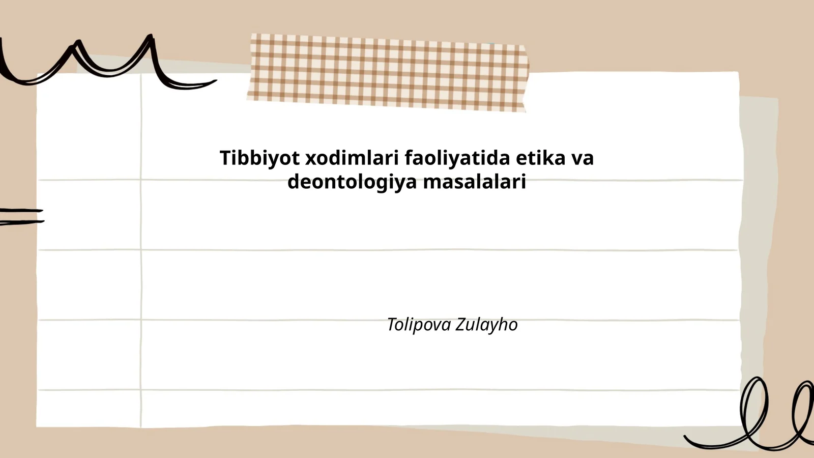 Tibbiyot xodimlari faoliyatida etika va deontologiya masalalari