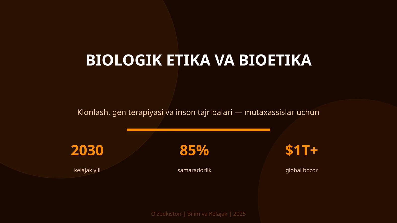 BIOLOGIK ETIKA VA BIOETIKA