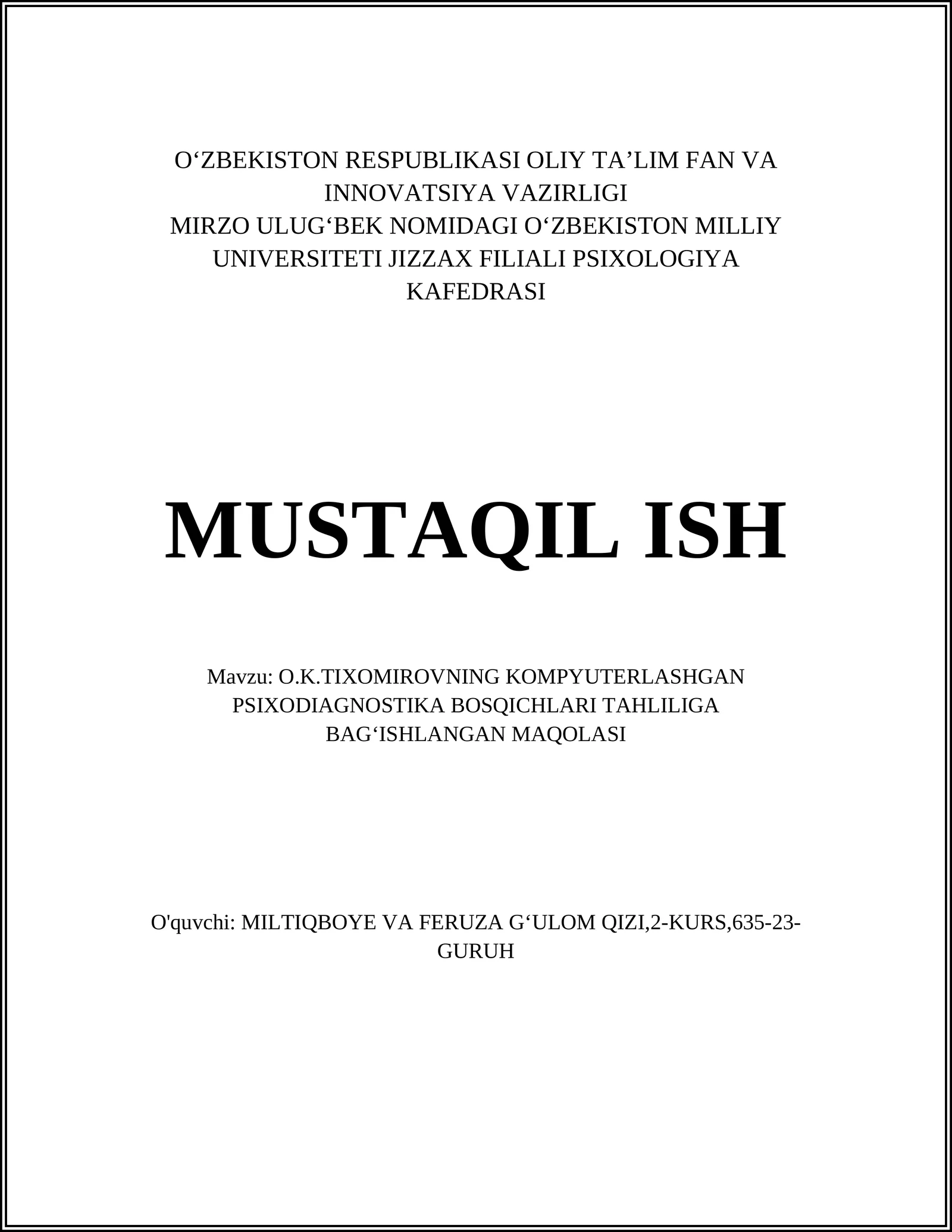 O.K.TIXOMIROVNING KOMPYUTERLASHGAN PSIXODIAGNOSTIKA BOSQICHLARI TAHLILIGA BAGʻISHLANGAN MAQOLASI