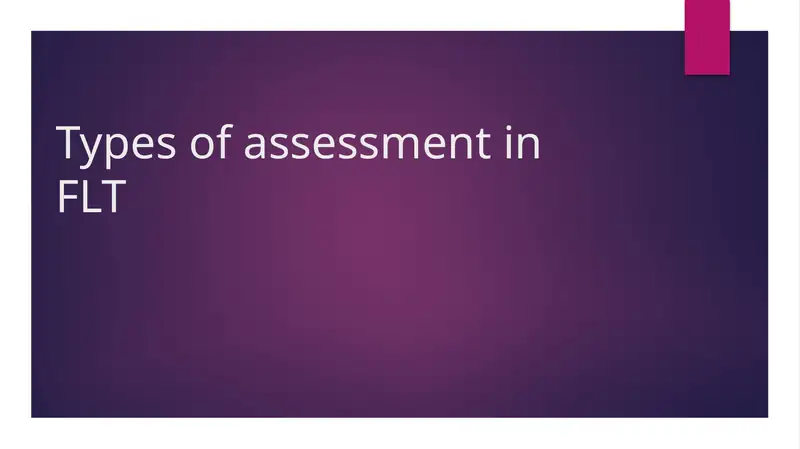 Types of assessment in FLT