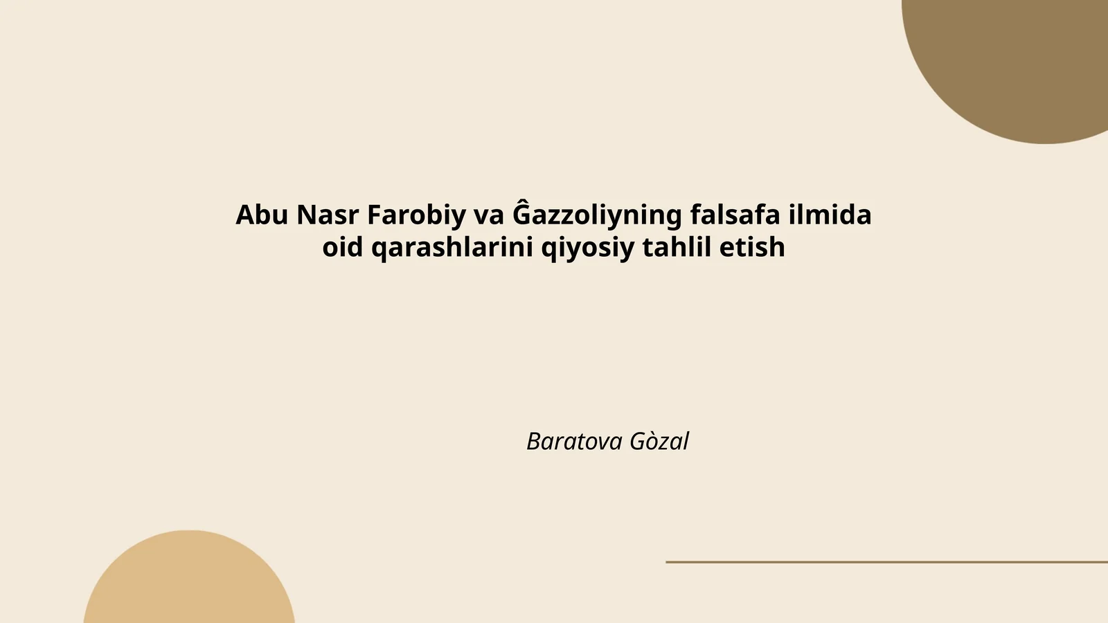 Abu Nasr Farobiy va Ĝazzoliyning falsafa ilmida oid qarashlarini qiyosiy tahlil etish