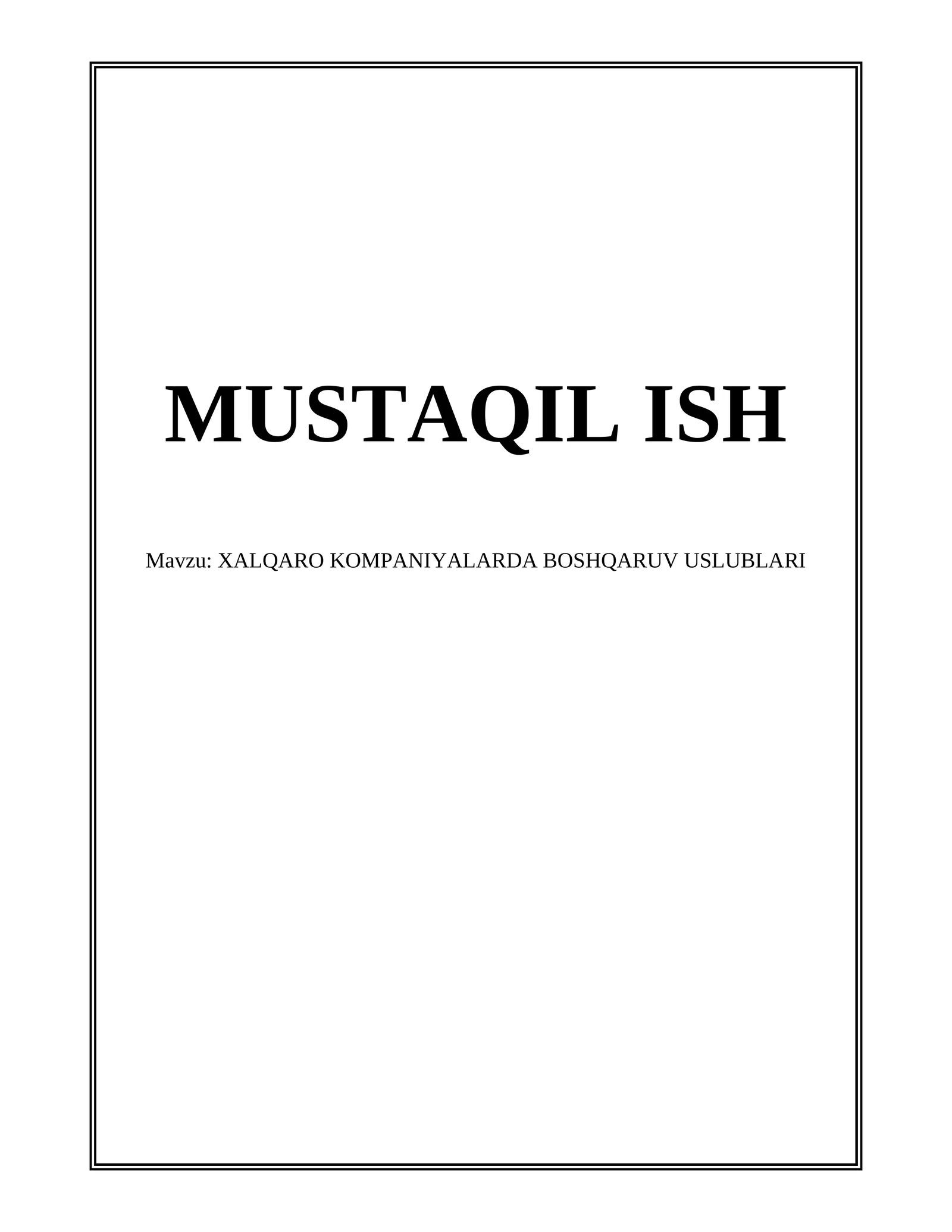 XALQARO KOMPANIYALARDA BOSHQARUV USLUBLARI