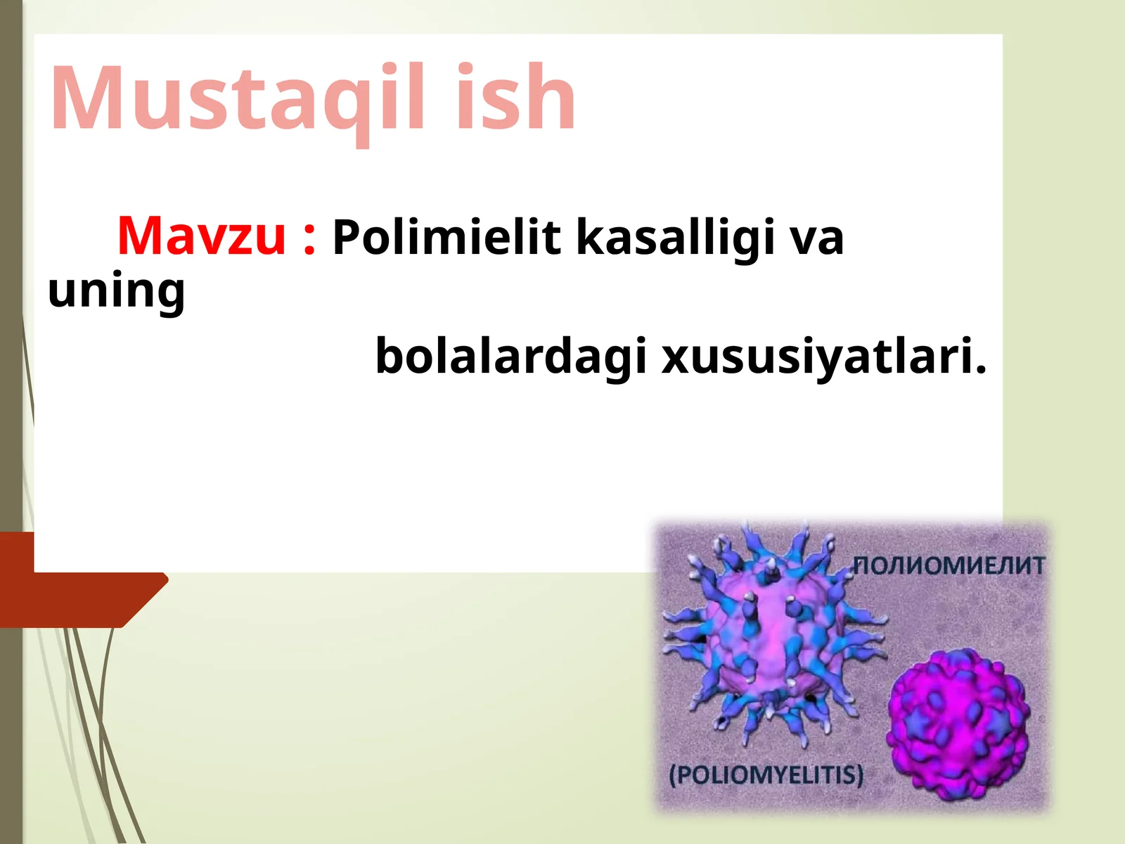 Bolalarda Polimielit kasalligi va xususiyatlari