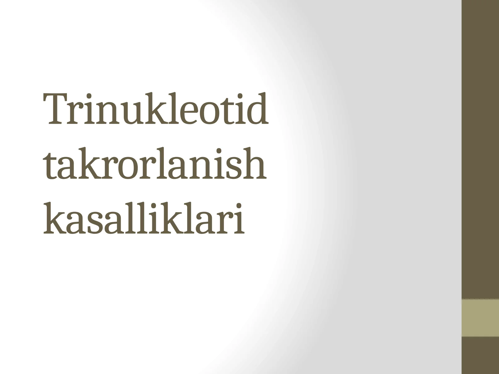Trinukleotidtakrorlanishkasalliklari