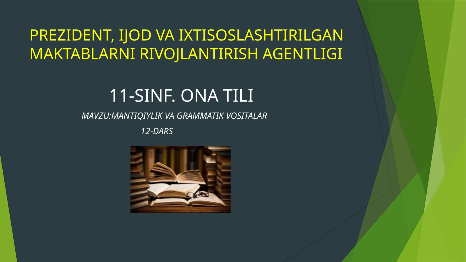 MANTIQIYLIK VA GRAMMATIK VOSITALAR