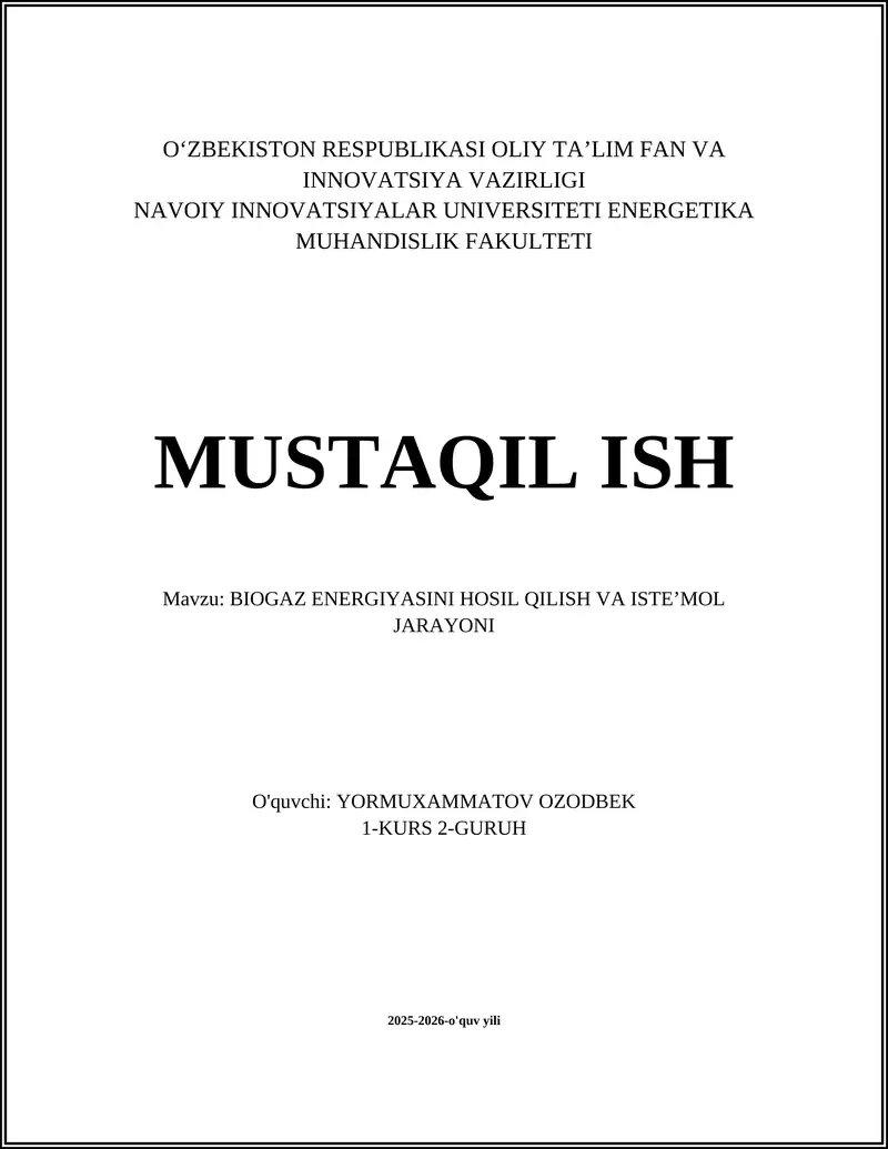 BIOGAZ ENERGIYASINI HOSIL QILISH VA ISTEʼMOL JARAYONI