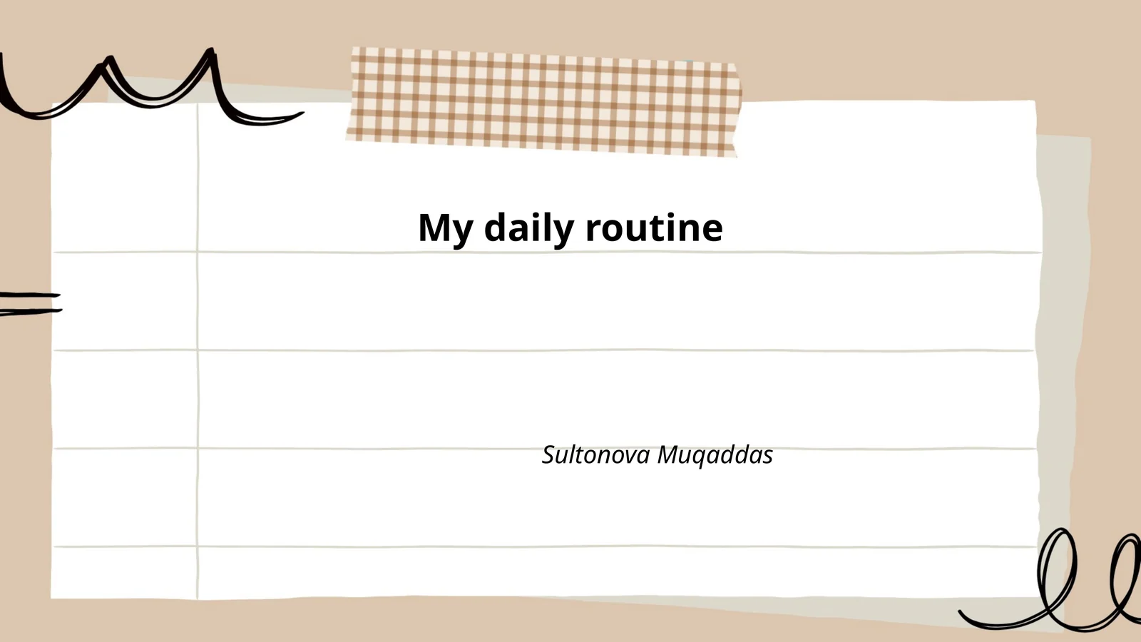 My daily routine