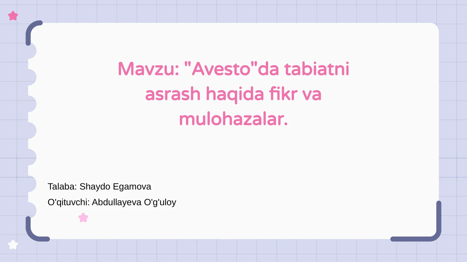 "Avesto"da tabiatni asrash haqida fikr va mulohazalar