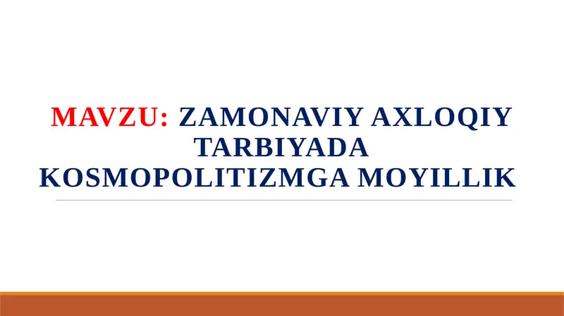 Zamonaviy axloqiy tarbiyadakosmopolitizmga moyillik