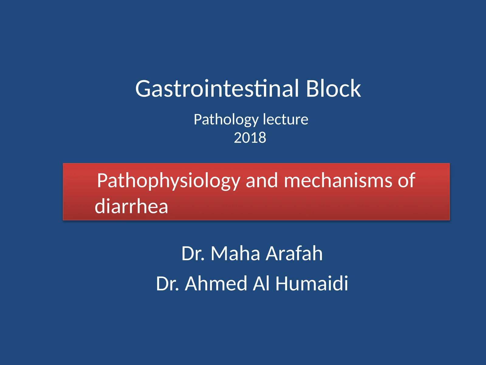 Gastrointestinal Block Pathology lecture