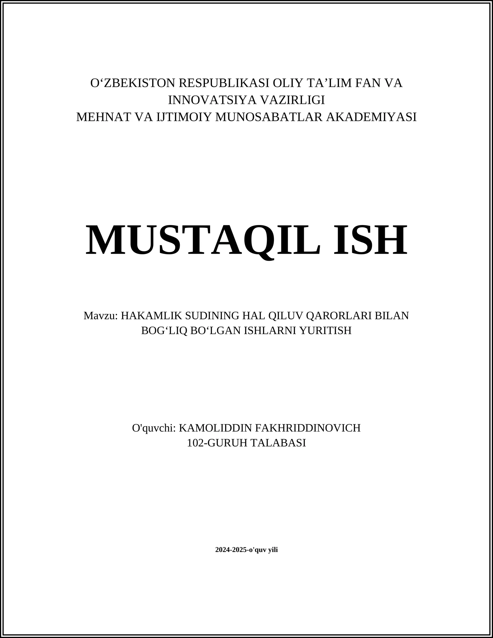 HAKAMLIK SUDINING HAL QILUV QARORLARI BILAN BOGʻLIQ BOʻLGAN ISHLARNI YURITISH