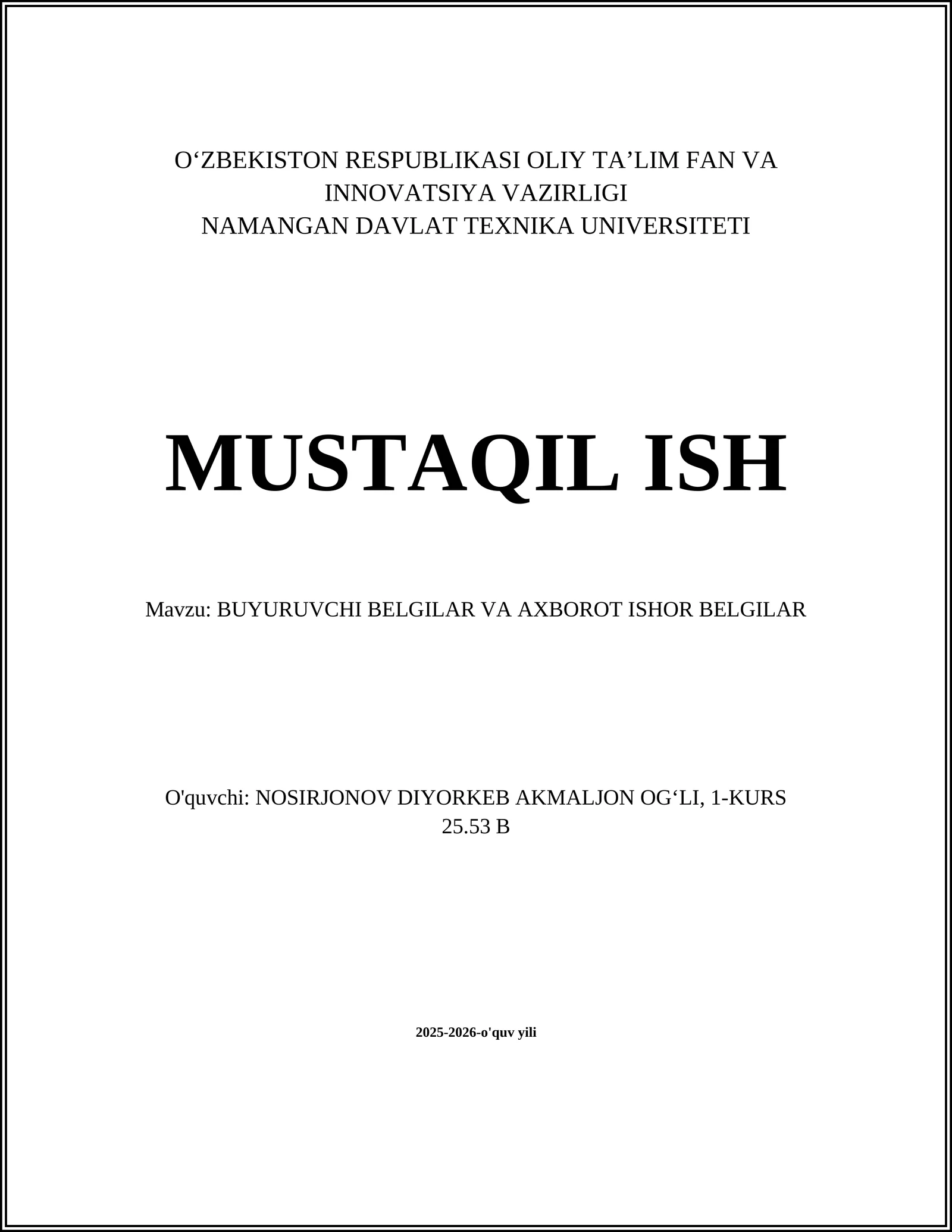 BUYURUVCHI BELGILAR VA AXBOROT ISHOR BELGILAR