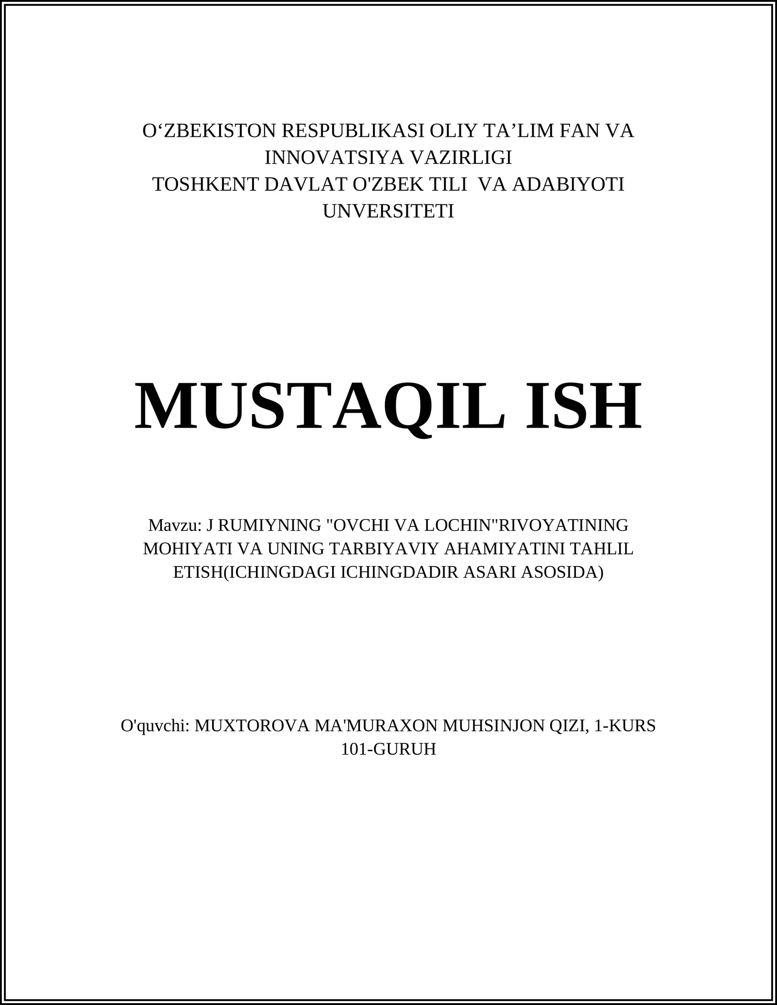 J RUMIYNING "OVCHI VA LOCHIN"RIVOYATINING MOHIYATI VA UNING TARBIYAVIY AHAMIYATINI TAHLIL ETISH(ICHINGDAGI ICHINGDADIR ASARI ASOSIDA)