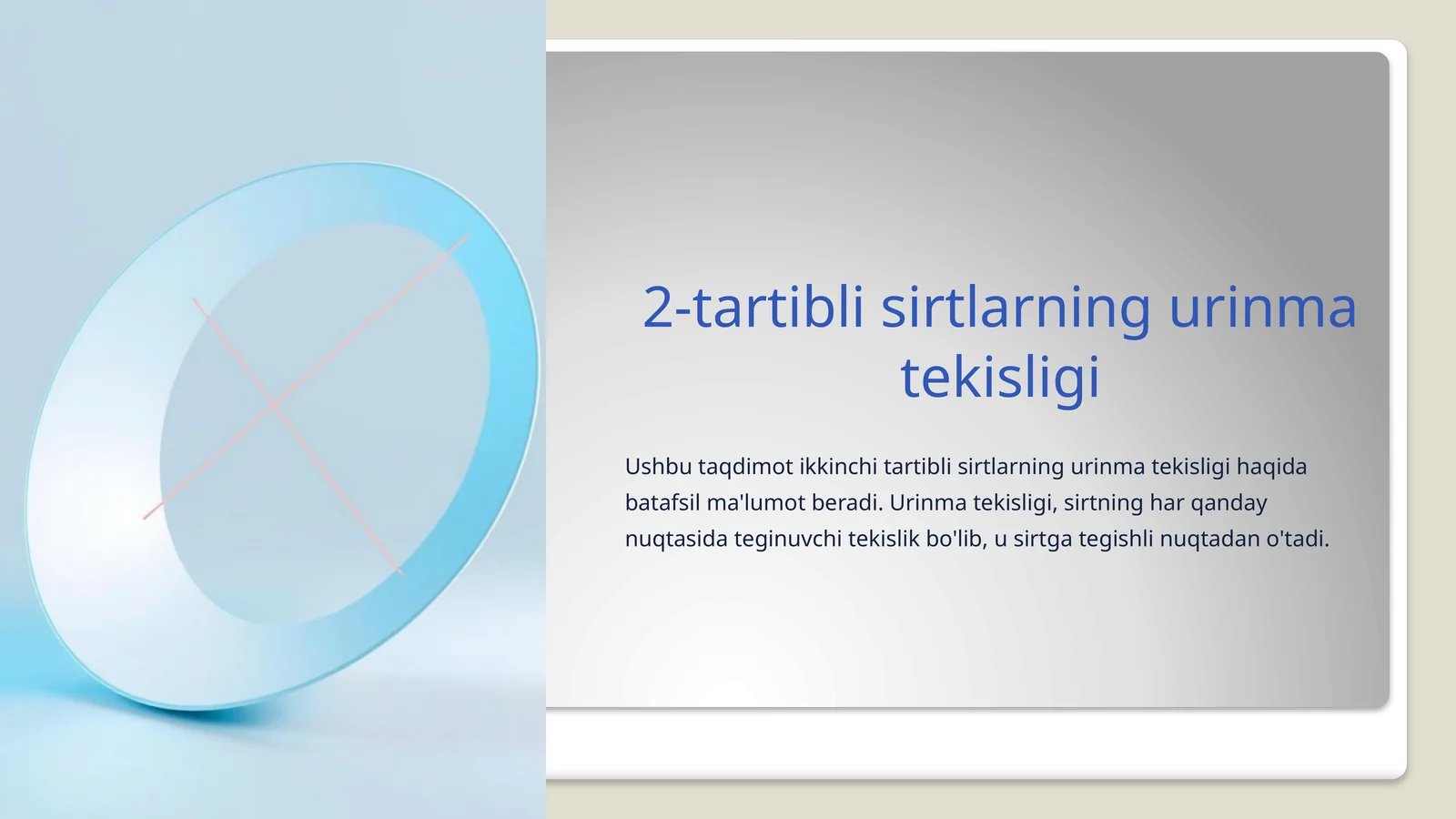 2-tartibli sirtlarning urinma tekisligi