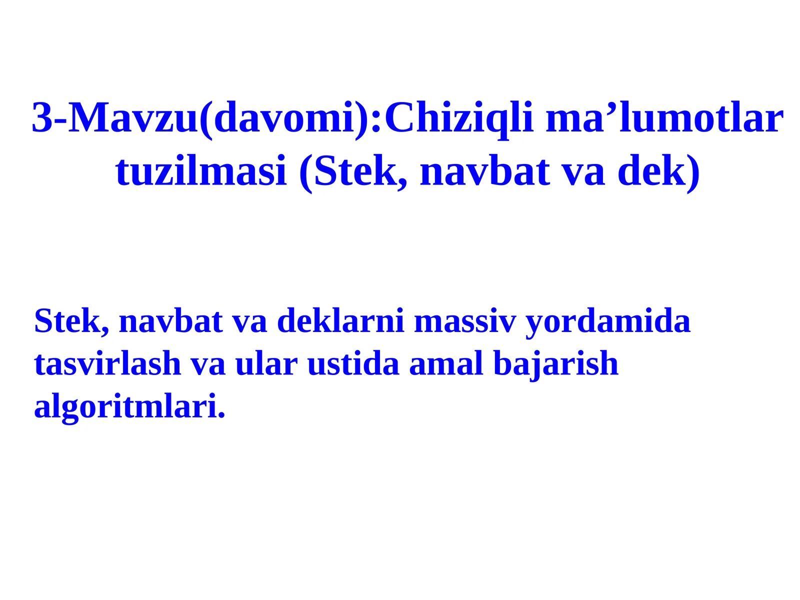 Stek, Navbat va Deklarni Massiv Yordamida Tasvirlash