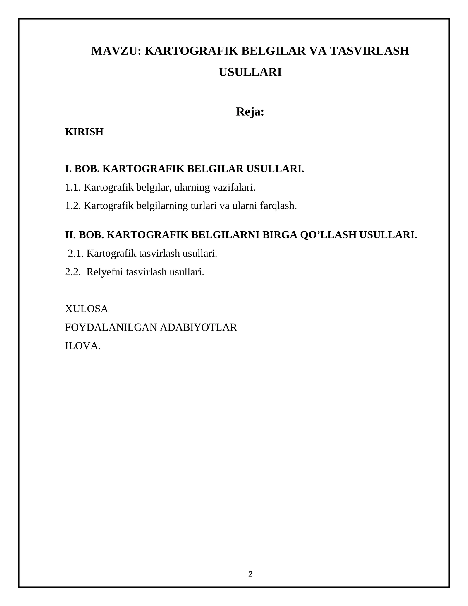 KARTOGRAFIK BELGILAR VA TASVIRLASH USULLARI