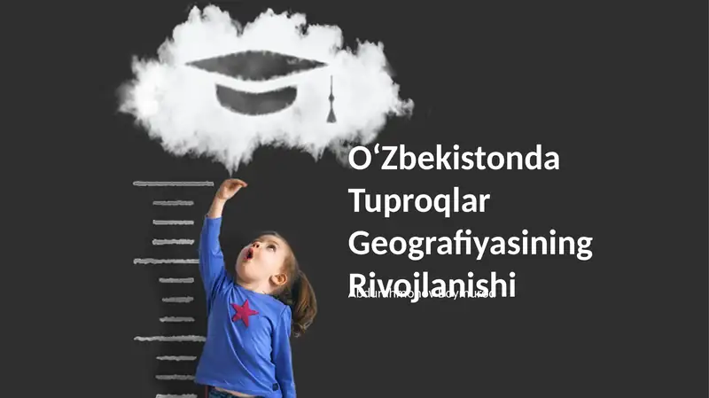 O‘zbekistonda Tuproqlar Geografiyasining Rivojlanishi