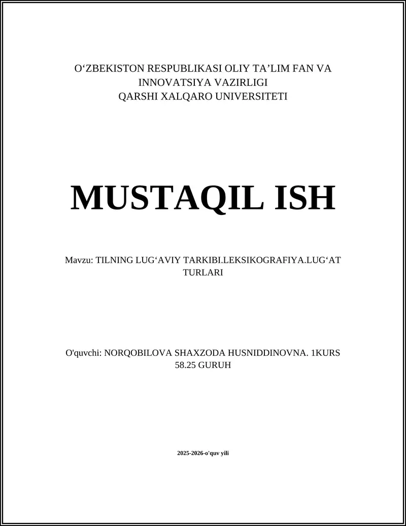 TILNING LUGʻAVIY TARKIBI.LEKSIKOGRAFIYA.LUGʻAT TURLARI