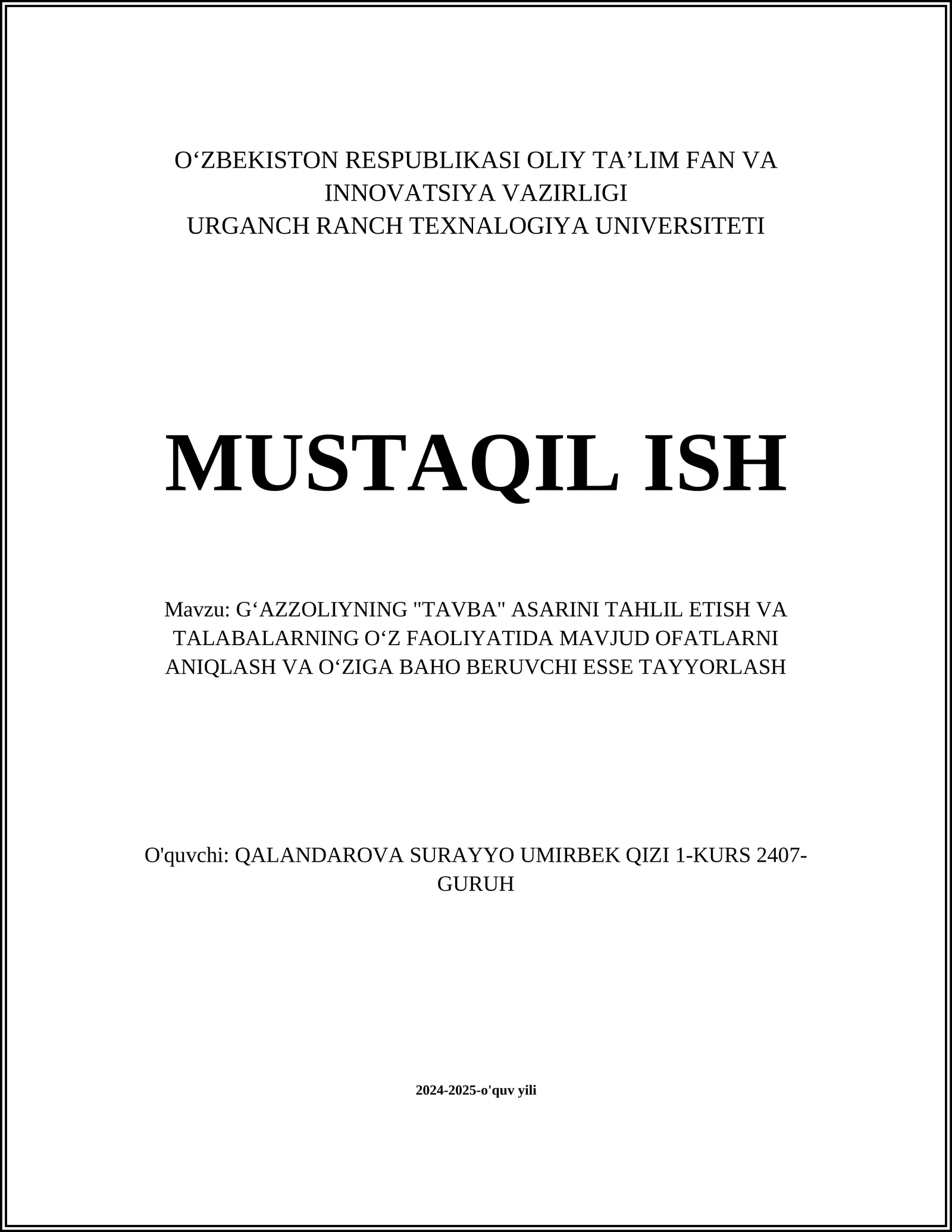 G‘AZZOLIYNING "TAVBA" ASARINI TAHLIL ETISH VA TALABALARNING O‘Z FAOLIYATIDA MAVJUD OFATLARNI ANIQLASH VA O‘ZIGA BAHO BERUVCHI ESSE TAYYORLASH