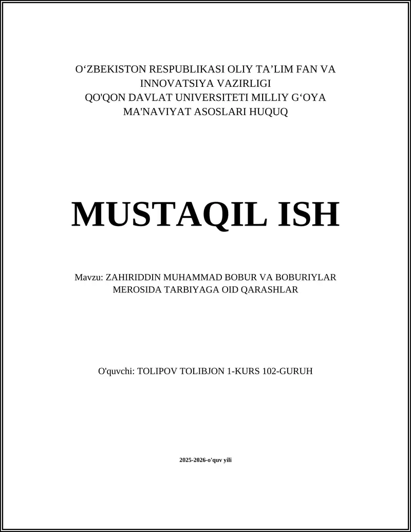 ZAHIRIDDIN MUHAMMAD BOBUR VA BOBURIYLAR MEROSIDA TARBIYAGA OID QARASHLAR