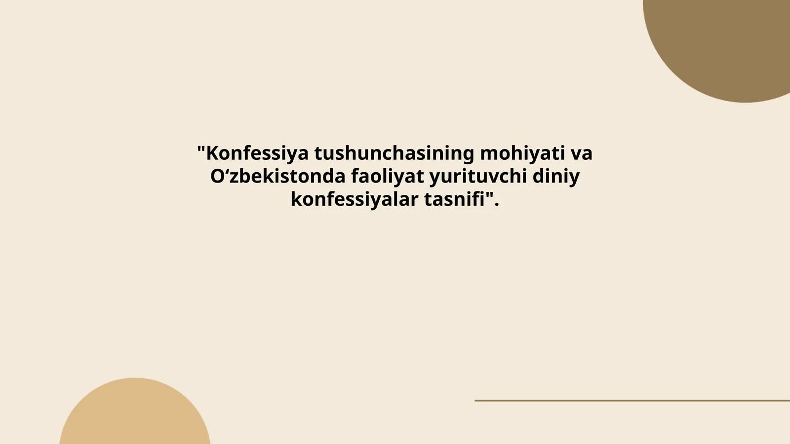Konfessiya tushunchasining mohiyati va O‘zbekistonda faoliyat yurituvchi diniy konfessiyalar tasnifi