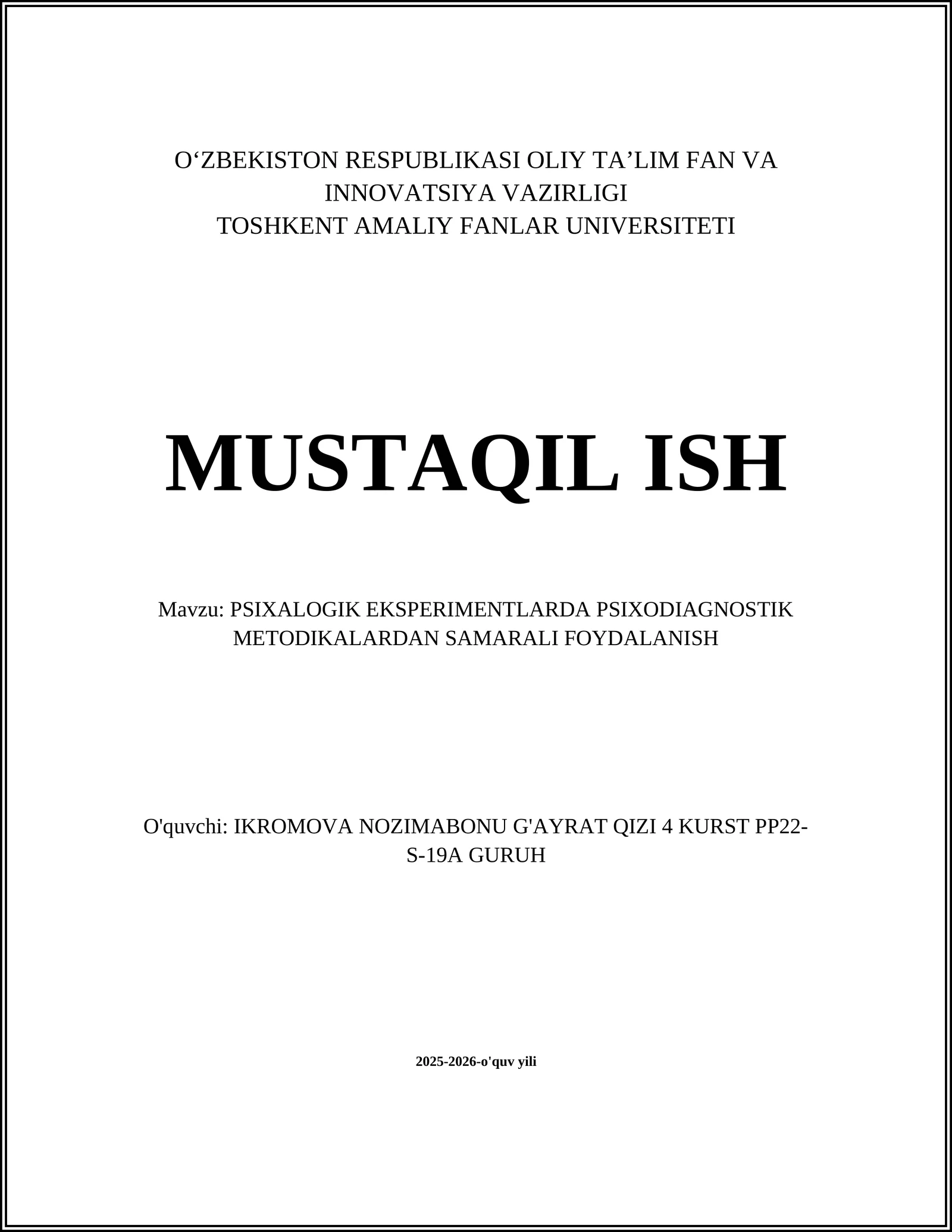 PSIXALOGIK EKSPERIMENTLARDA PSIXODIAGNOSTIK METODIKALARDAN SAMARALI FOYDALANISH