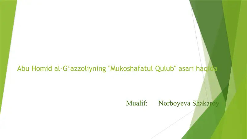 Abu Homid G‘azzoliyning "Mukoshafatul qulub " asari bo‘yicha