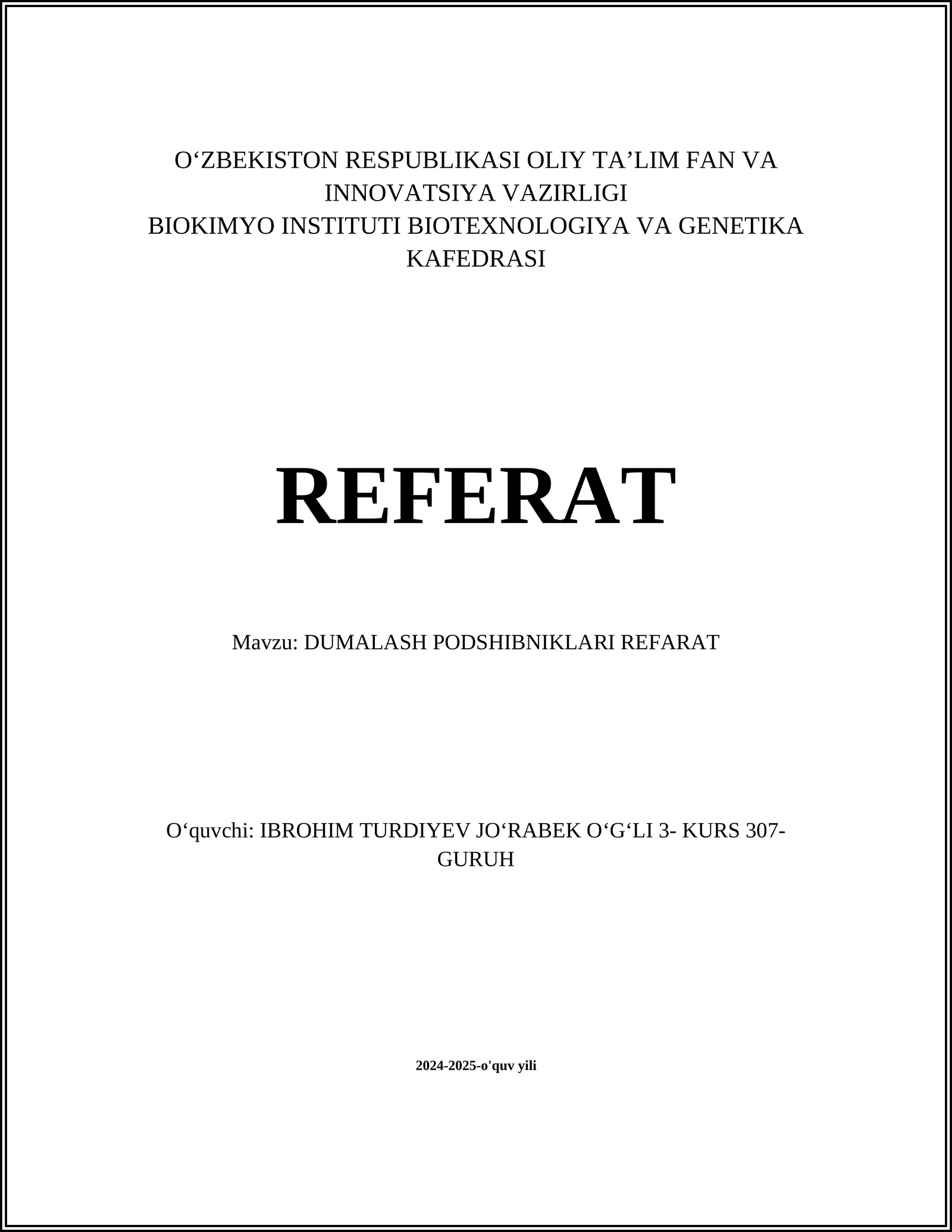 DUMALASH PODSHIBNIKLARI REFARAT