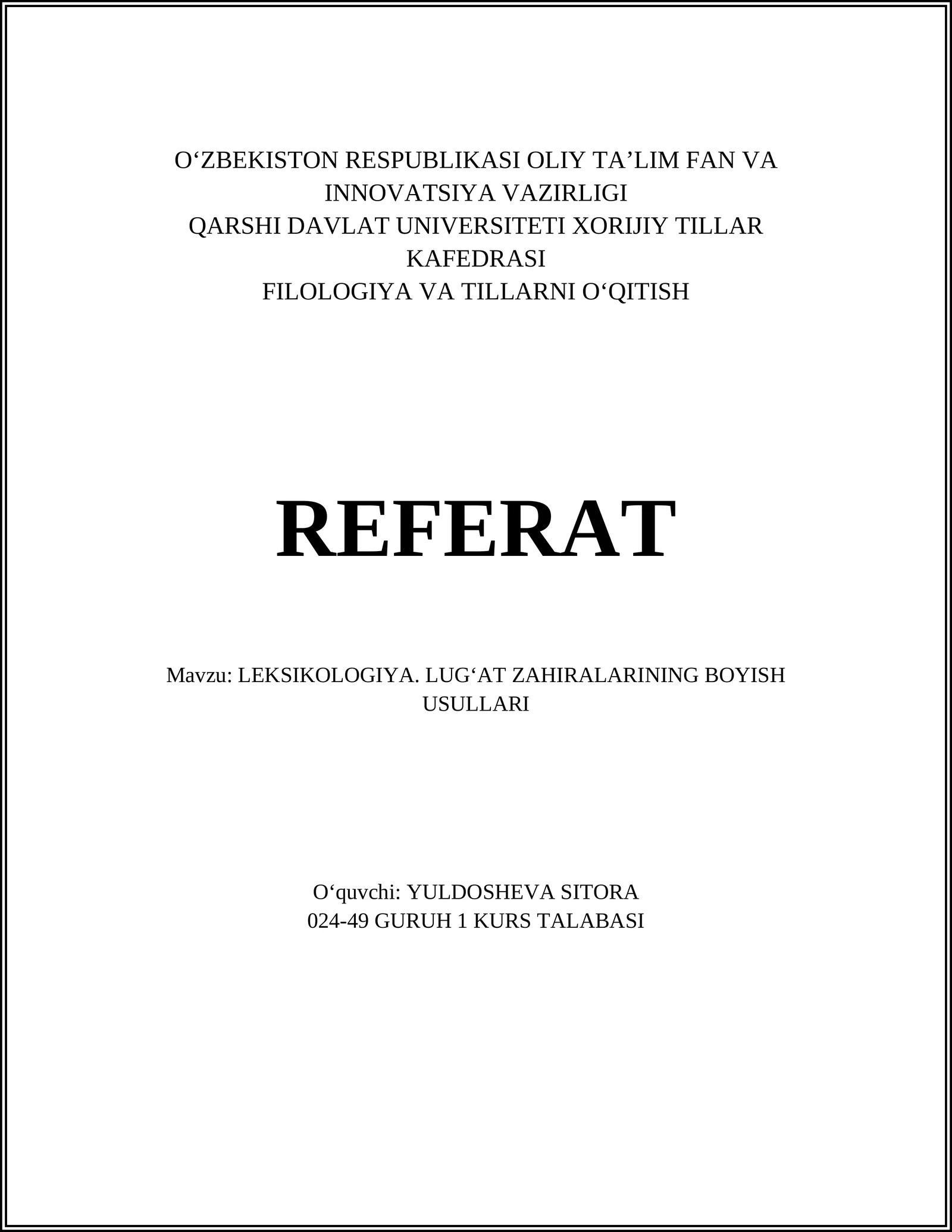 LEKSIKOLOGIYA. LUG‘AT ZAHIRALARINING BOYISH USULLARI