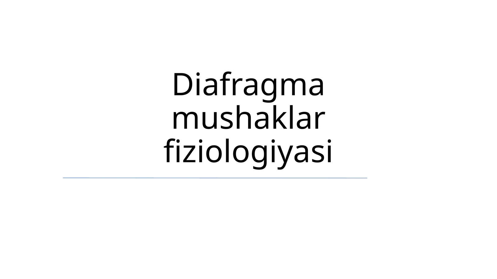 Diafragma mushaklar fiziologiyasi