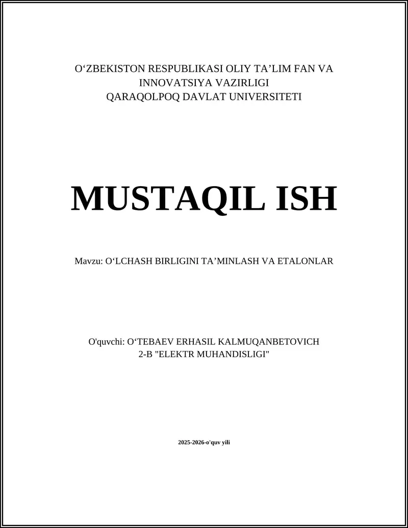 OʻLCHASH BIRLIGINI TAʼMINLASH VA ETALONLAR