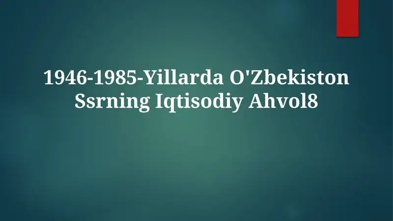 1946-1985-Yillarda O'Zbekiston SsrningIqtisodiyAhvol8