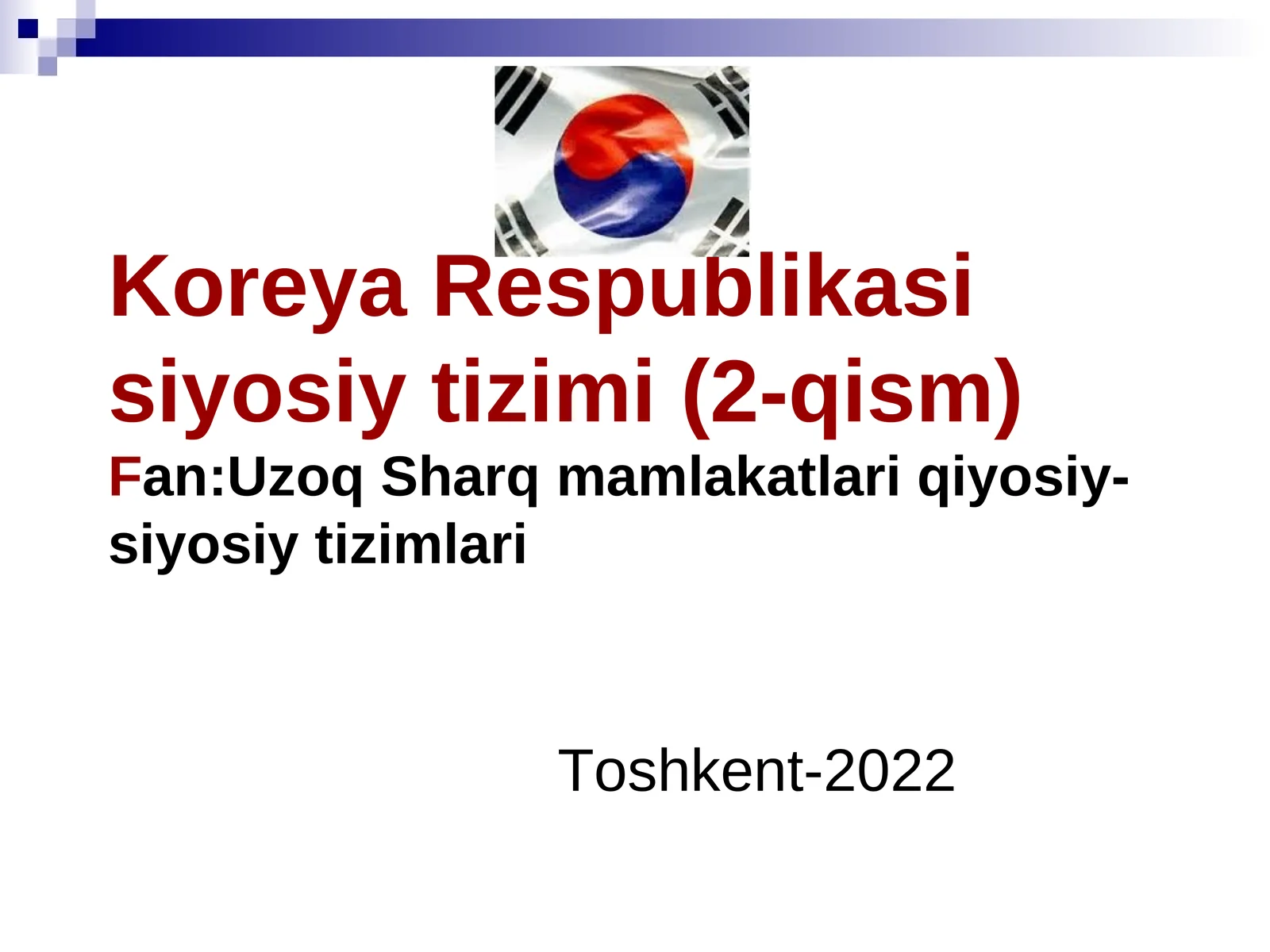 Koreya Respublikasi siyosiy tizimi (2-qism)