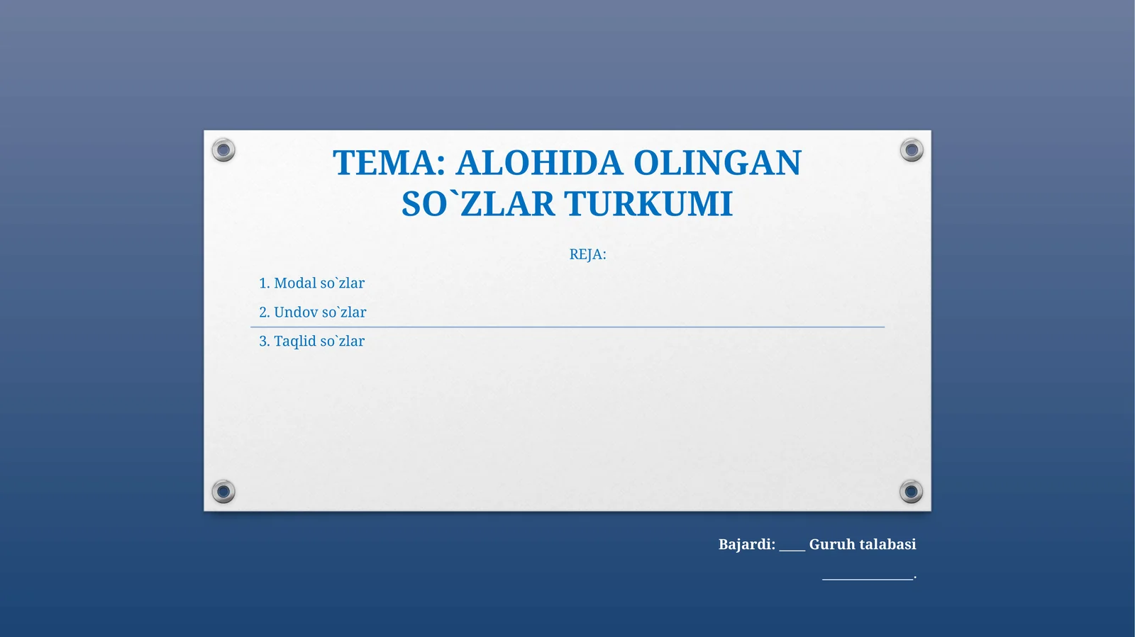 ALOHIDA OLINGAN SO`ZLAR TURKUMI