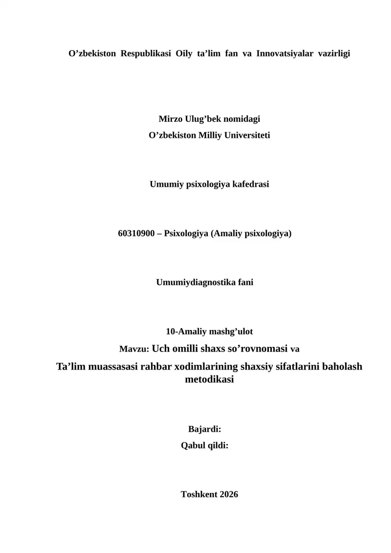 Uch omilli shaxs soʼrovnomasi va  Taʼlim muassasasi rahbar xodimlarining shaxsiy sifatlarini baholash metodikasi