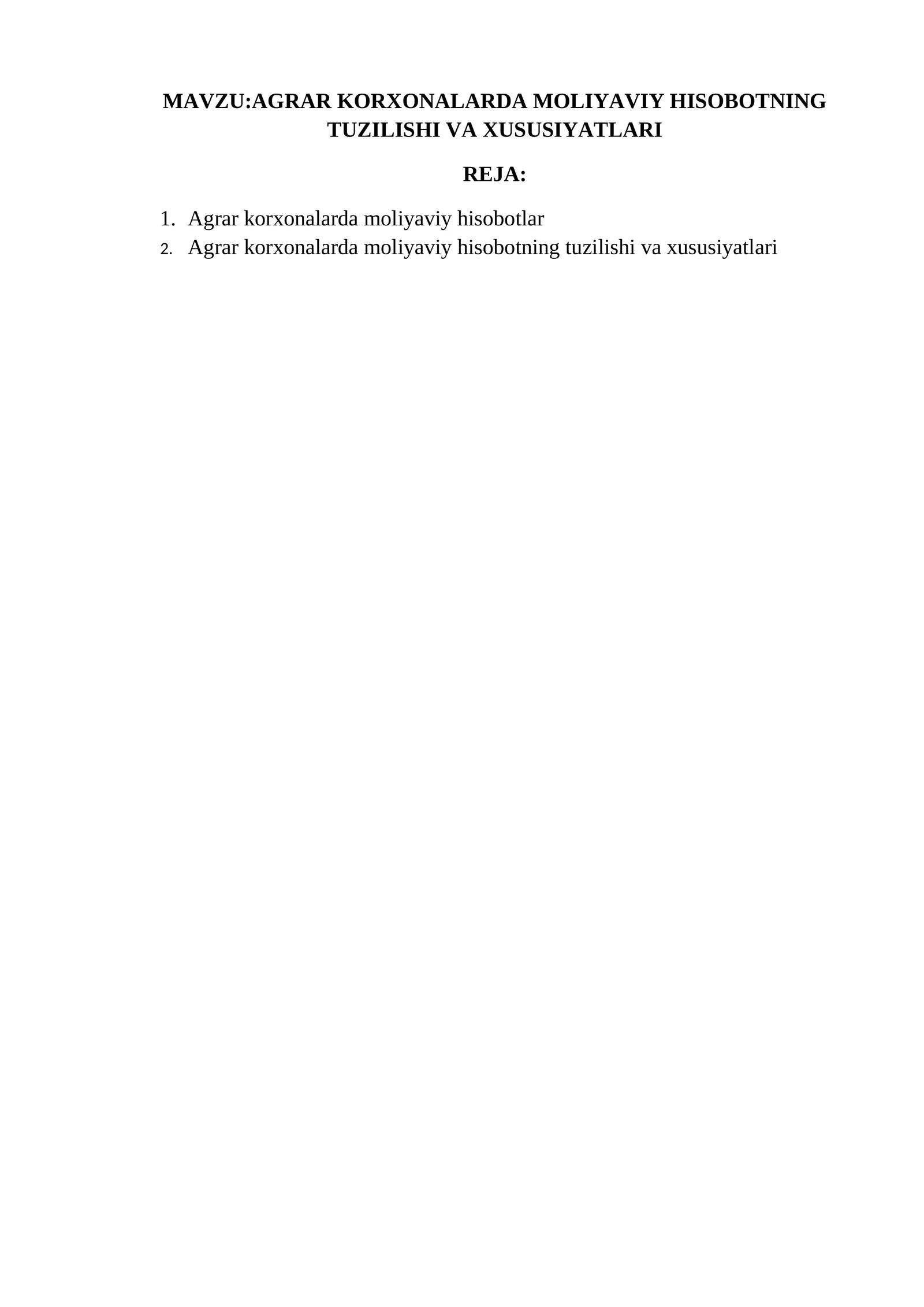 AGRAR KORXONALARDA MOLIYAVIY HISOBOTNING TUZILISHI VA XUSUSIYATLARI
