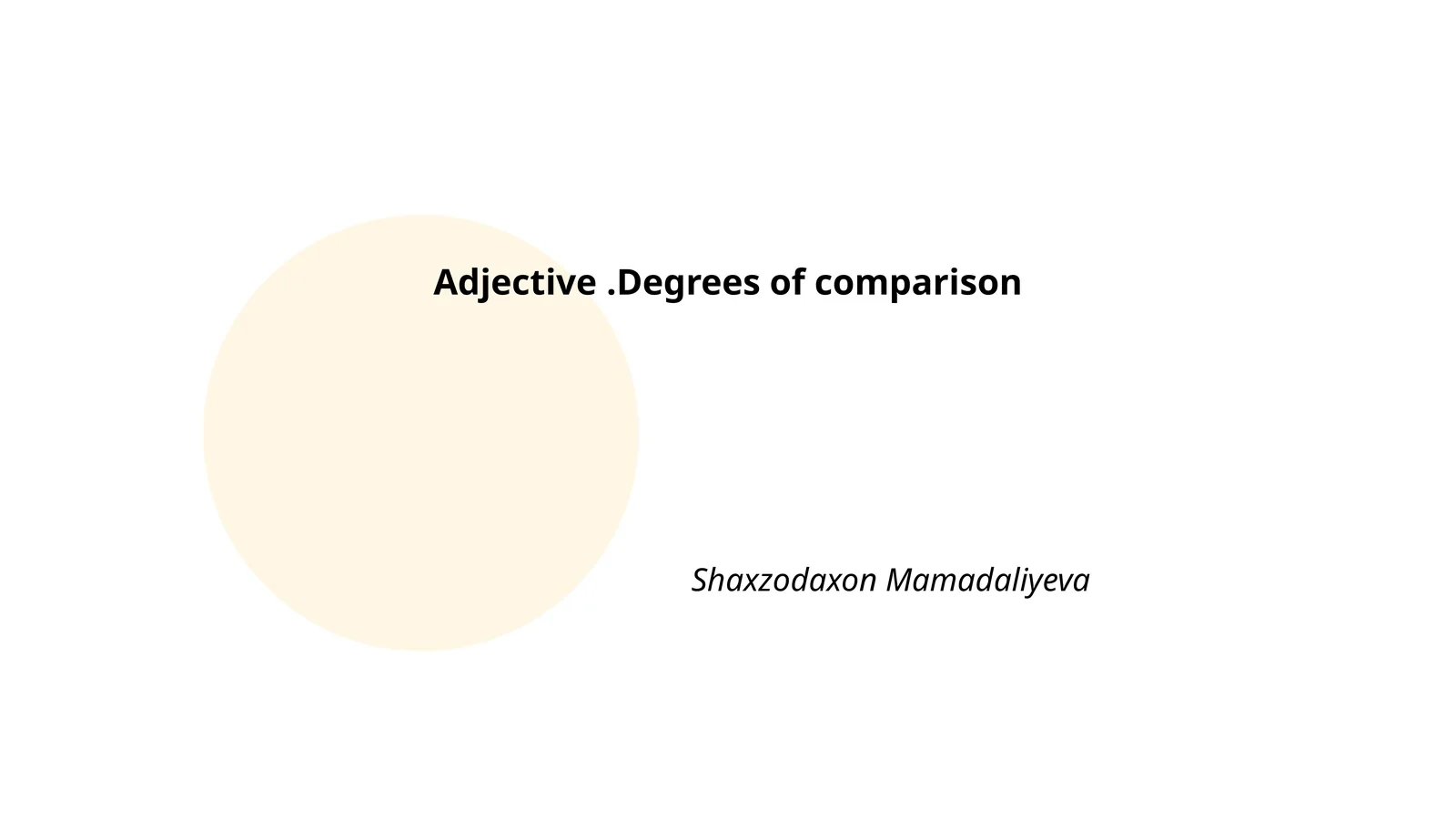 Adjective.Degrees of comparison