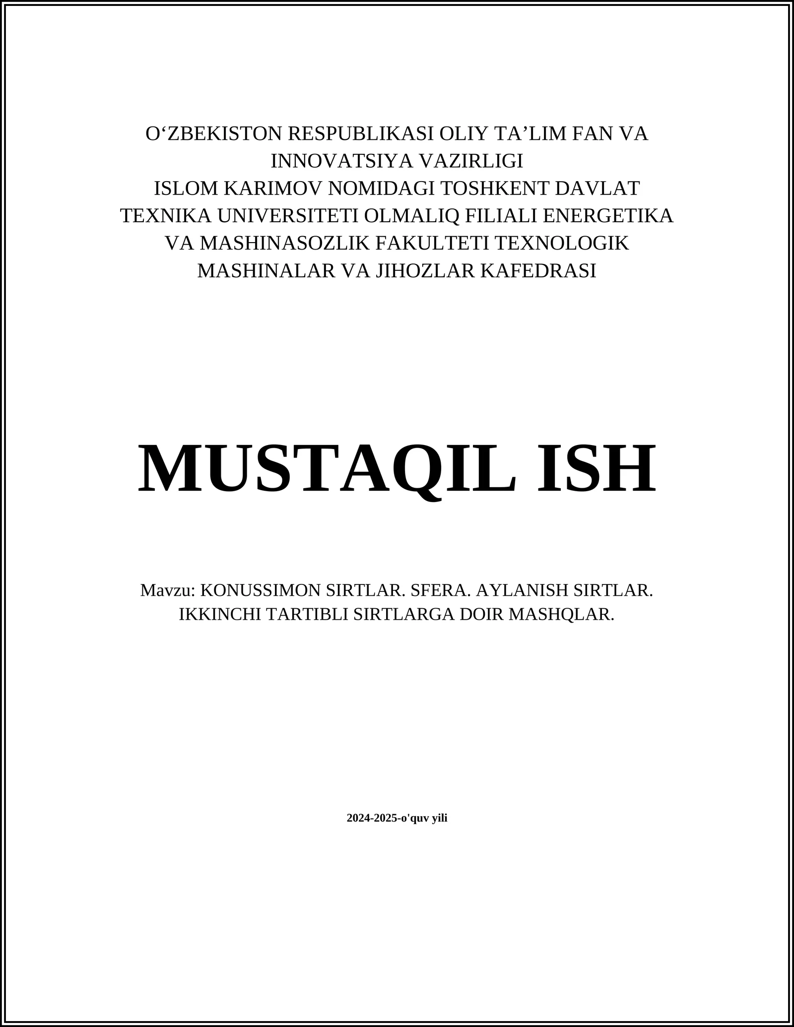 KONUSSIMON SIRTLAR. SFERA. AYLANISH SIRTLAR. IKKINCHI TARTIBLI SIRTLARGA DOIR MASHQLAR